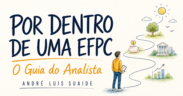 Por Dentro de uma EFPC — O Guia do Analista, de André Luis Suaide
